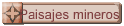 Paisajes mineros