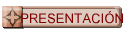 PRESENTACI�N